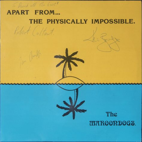 LP 'Apart from…the physically impossible' by The Maroondogs
