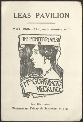 Advertisement for production by The Pioneer Players of "Mrs Gorringe's Necklace"